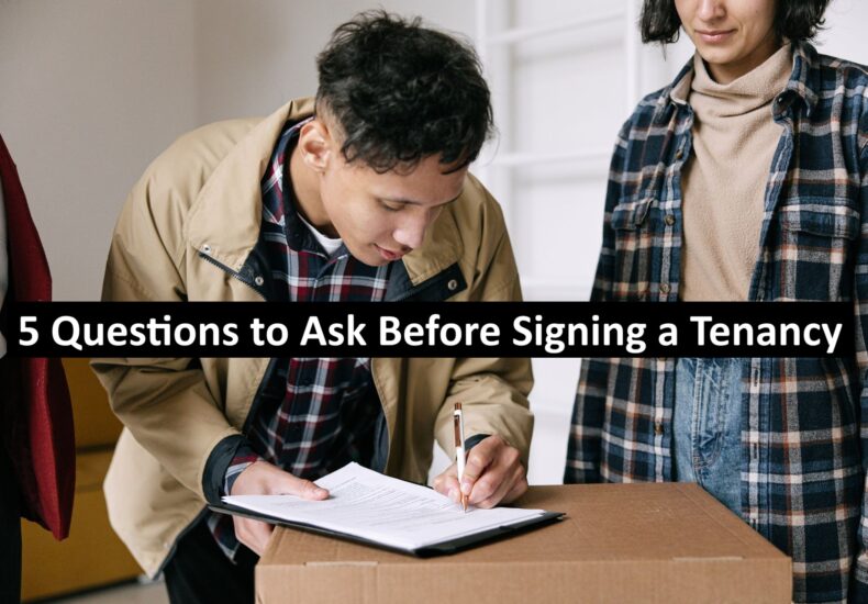 5 Questions to Ask Before Signing a Tenancy